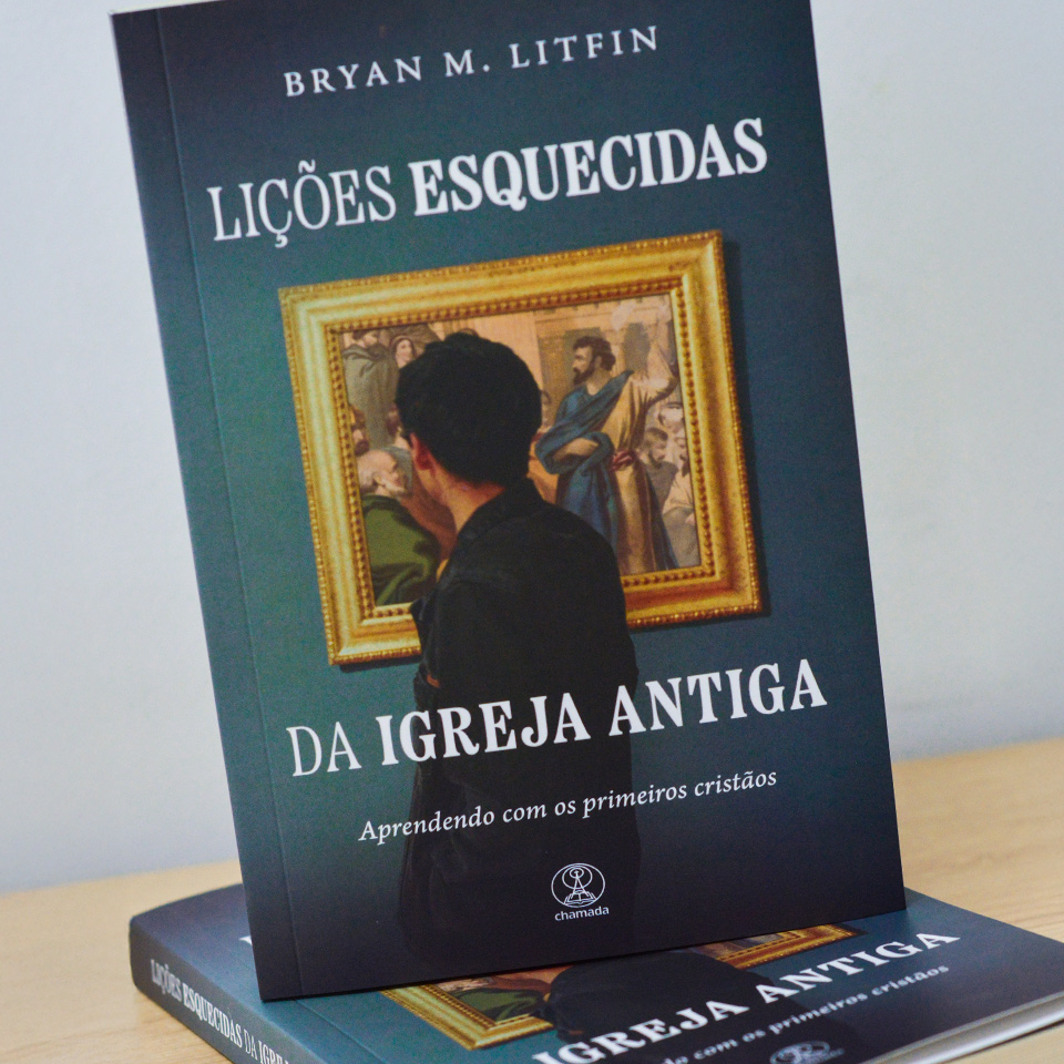 Foto do Livro Lições Esquecidas da Igreja Antiga